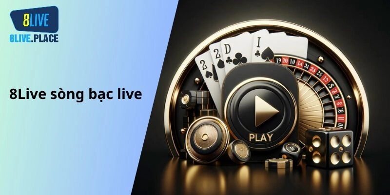 8Live sòng bạc live
