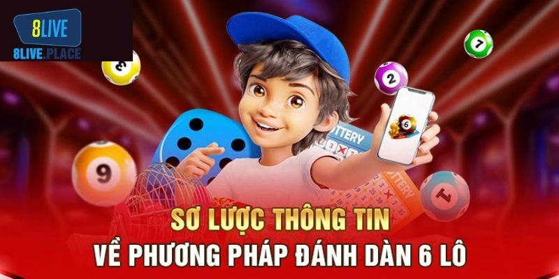 Tổng quan về dàn đề 6 số